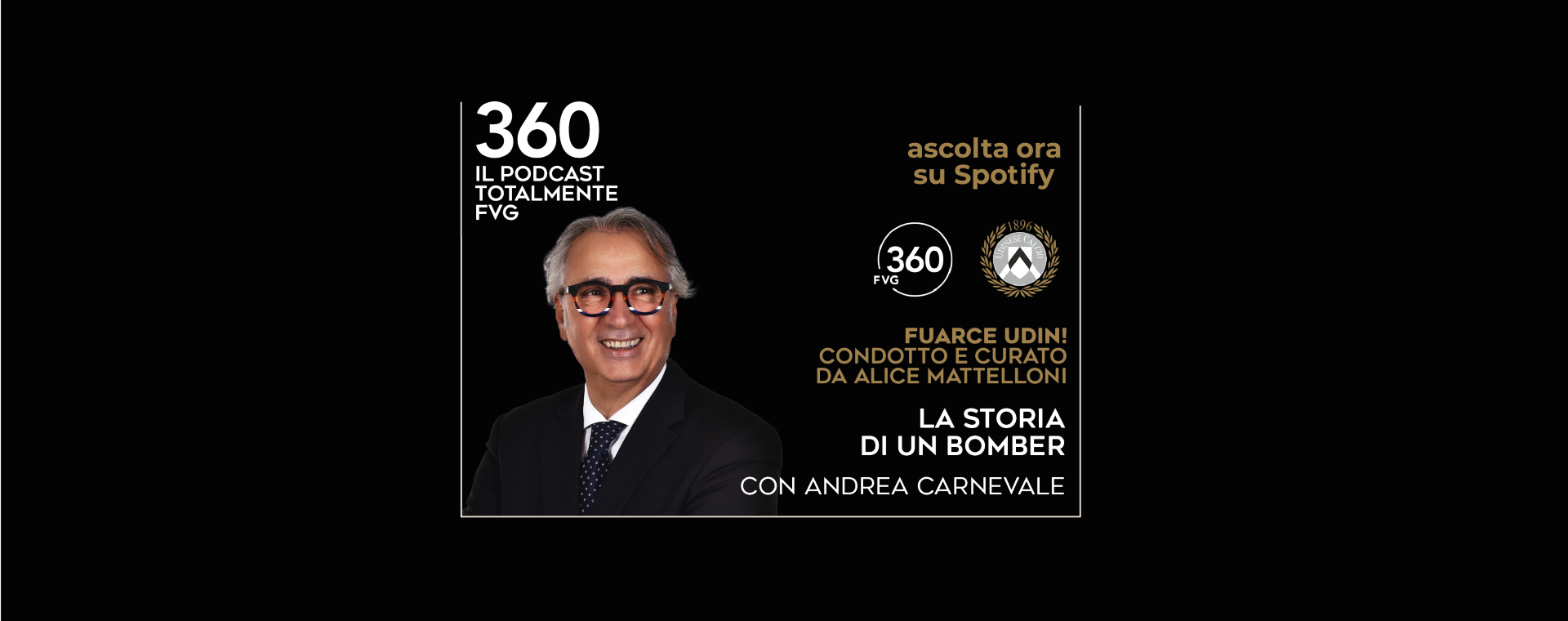 360 Podcast - Andrea Carnevale, oggi scout di Udinese Calcio, si 
