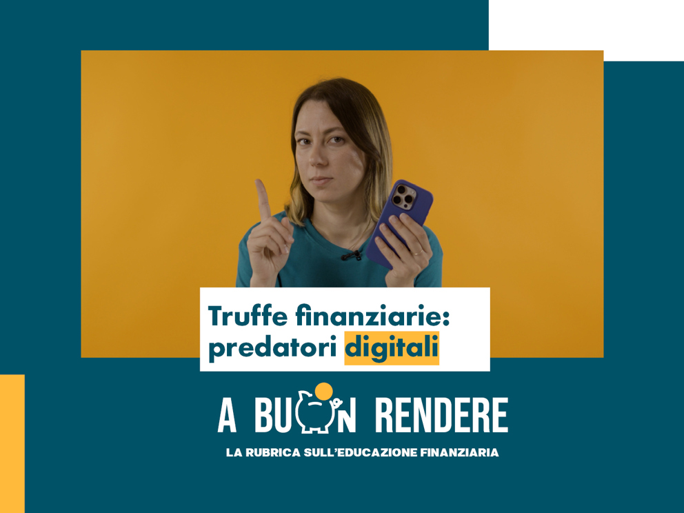 Nuova Puntata della rubrica "A buon Rendere: Bestiario delle truf